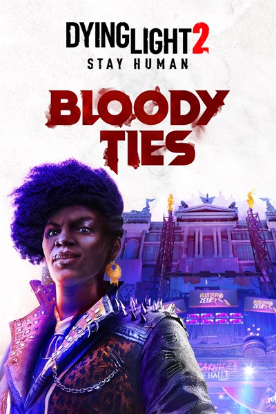 Dying Light 2 Stay Human: Bloody Ties vorbestellen