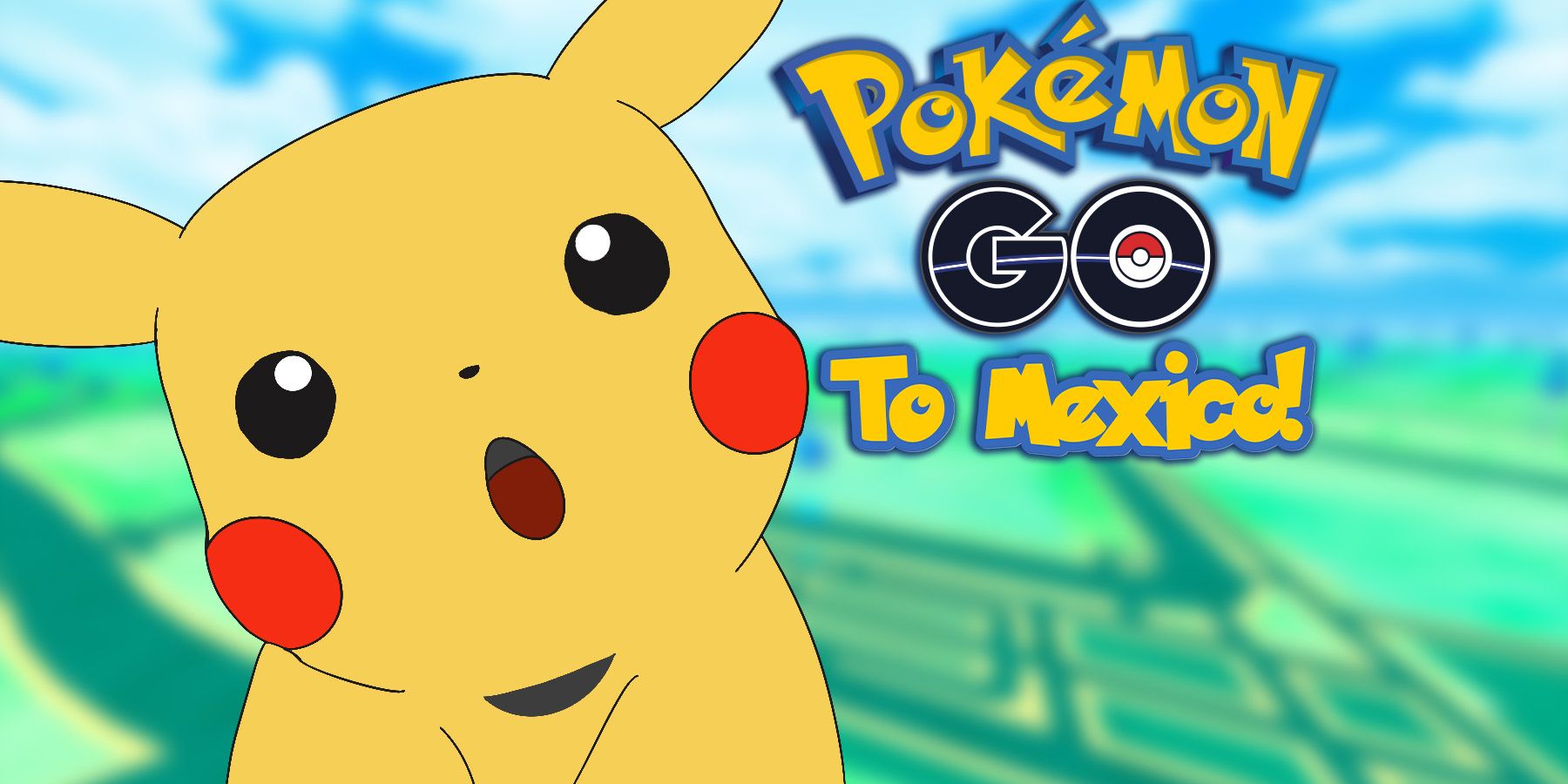 Amazed Pikachu Pokemon GO to Mexico task