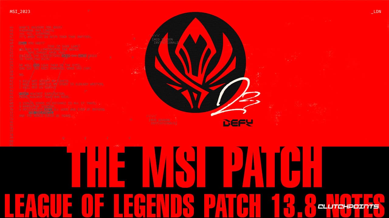 Hinweise zu League of Legends Patch 13.8: Der MSI-Patch