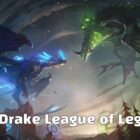 Best Drake League of Legends