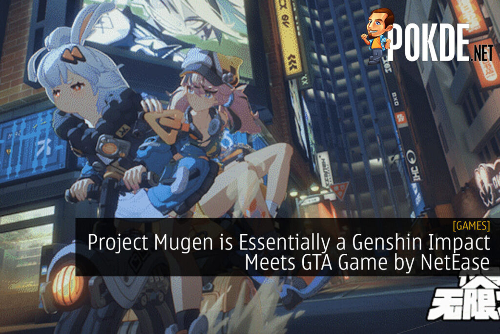 Projekt Mugen: Wenn Genshin Impact auf GTA trifft, das neue Spiel von