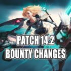 Kill Bounties-Updates in League of Legends Patch 14.2 Creo Gaming