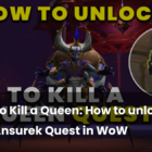 So schalten Sie die Quest „Königin Ansurek“ in WoW frei Creo Gaming