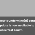 Neues WoW-Update auf Testserver verfügbar Creo Gaming