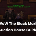 Schwarzer Auktionshaus Guide in Wow Creo Gaming
