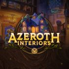 Introducing Azeroth Interiors — World of Warcraft — Blizzard News