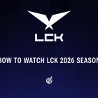 How to Watch LCK 2026 Season: Schedule, Teams & New Locations